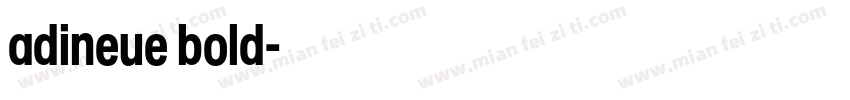 adineue bold字体转换